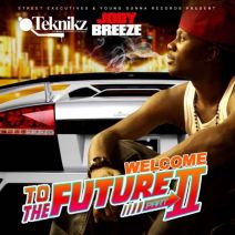 DJ Teknikz Presents Jody Breeze - Welcome To The Future 2